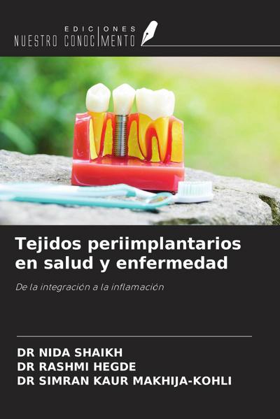Tejidos periimplantarios en salud y enfermedad