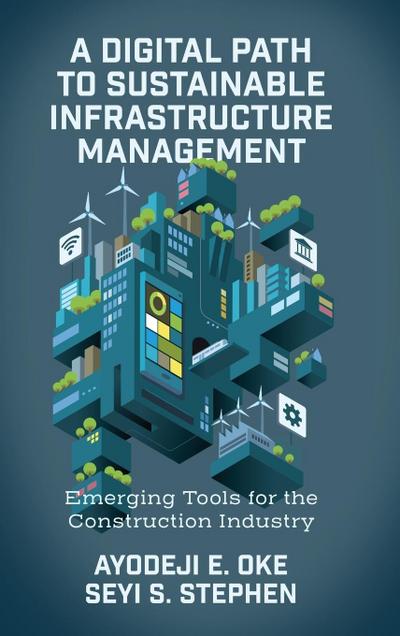 A Digital Path to Sustainable Infrastructure Management