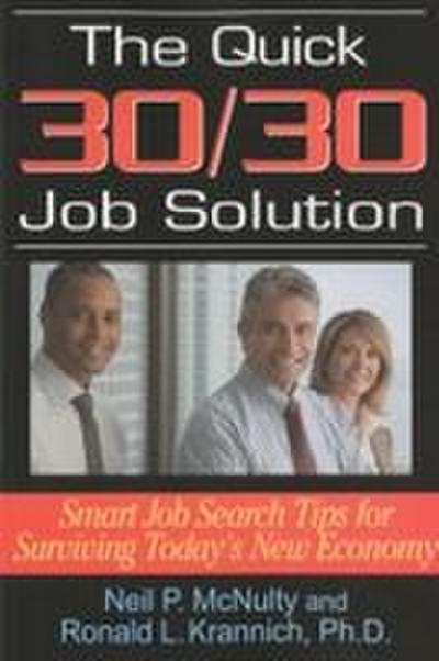 The Quick 30/30 Job Solution