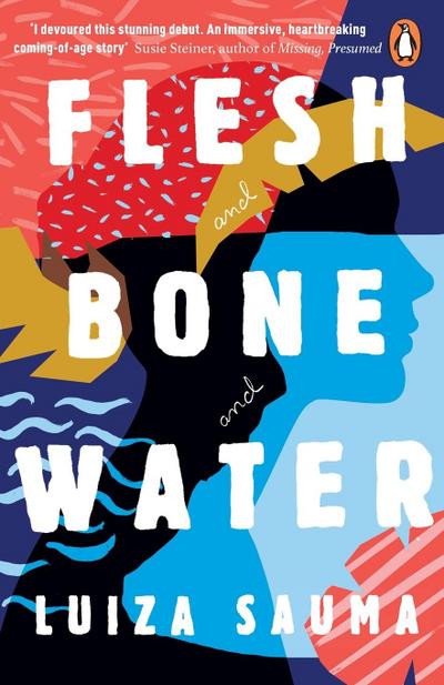 Flesh and Bone and Water