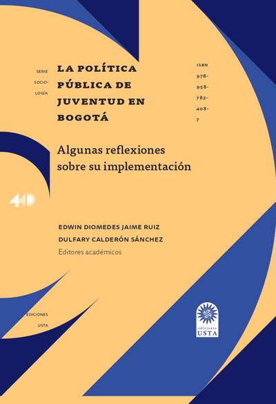 La poli´tica pu´blica de juventud en Bogota´: