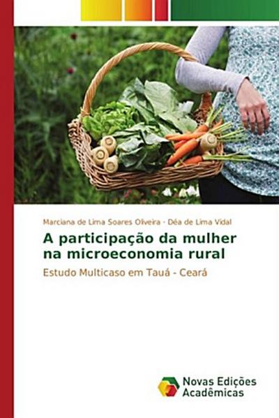 A participação da mulher na microeconomia rural