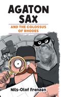 Agaton Sax and the Colossus of Rhodes