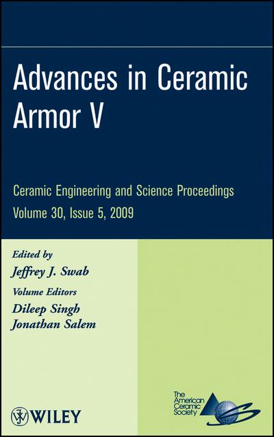Advances in Ceramic Armor V, Volume 30, Issue 5