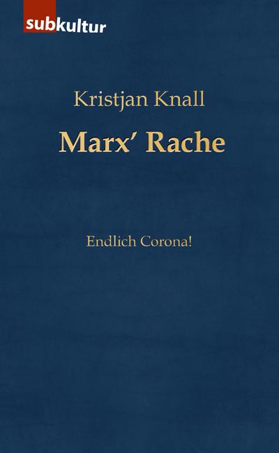 Marx’ Rache