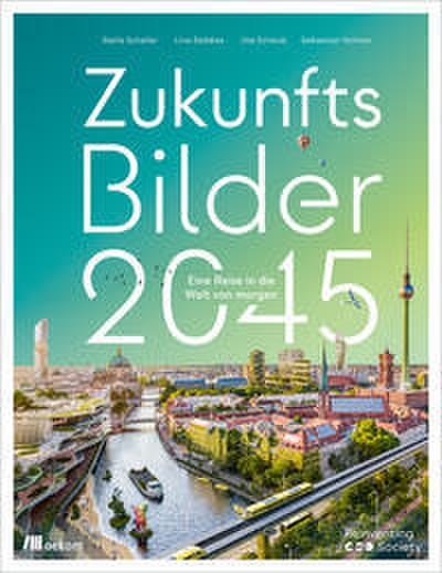Zukunftsbilder 2045