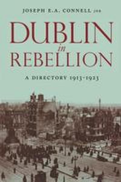Dublin in Rebellion
