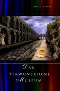 DAS VERWUNSCHENE MUSEUM