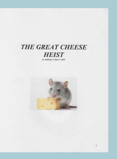 THE GREAT CHEESE HEIST