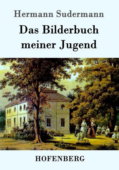 Das Bilderbuch meiner Jugend