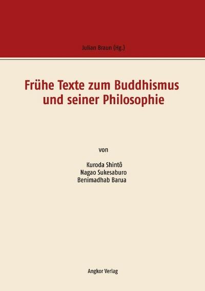 Frühe Texte zum Buddhismus und seiner Philosophie