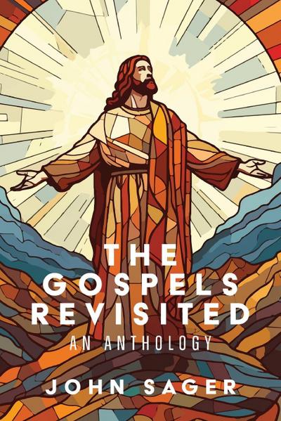 The Gospels Revisited