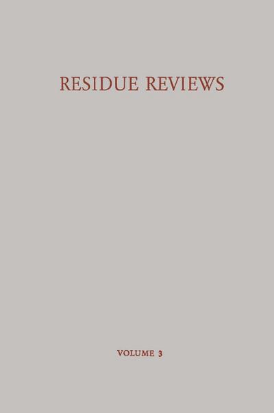 Residue Reviews / Rückstands-Berichte