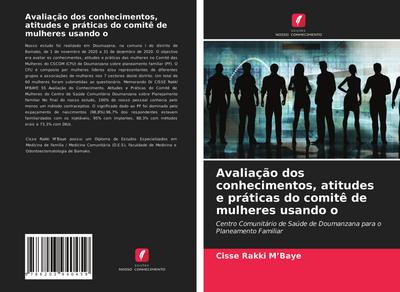 Avaliação dos conhecimentos, atitudes e práticas do comitê de mulheres usando o