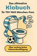 Das ultimative Klobuch für TSV 1860 München-Fans