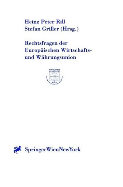Rechtsfragen der Europäischen Wirtschafts- und Währungsunion