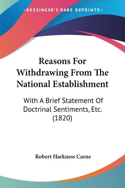 Reasons For Withdrawing From The National Establishment