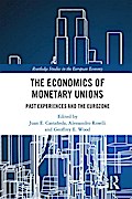 The Economics of Monetary Unions