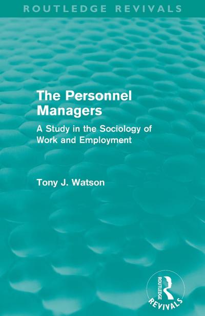 The Personnel Managers (Routledge Revivals)