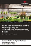 Land use dynamics in the municipality of Tamandaré