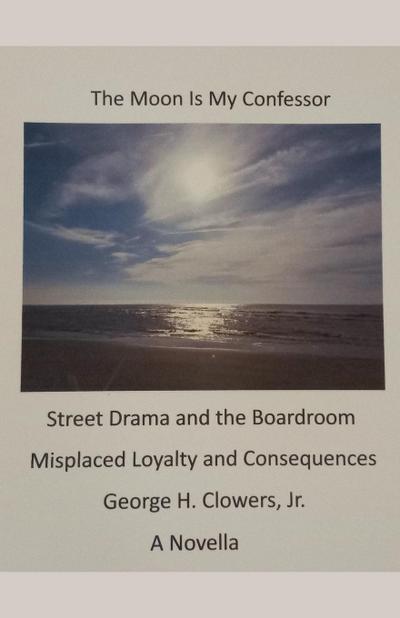 Clowers, G: Moon Is My Confessor