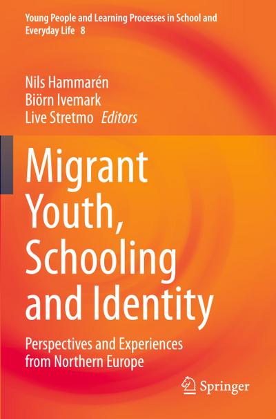 Migrant Youth, Schooling and Identity