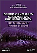 Dynamic Vulnerability Assessment and Intelligent Control
