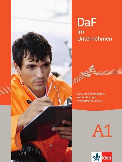 DaF im Unternehmen A1/Kurs- und Übungsbuch mit Audios und Filmen online