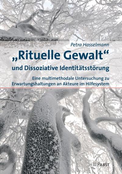 ’Rituelle Gewalt’ und Dissoziative Identitätsstörung