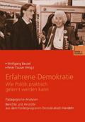 Erfahrene Demokratie.Wie Politik praktisch gelernt werden kann