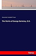 The Works of George Berkeley, D.D.