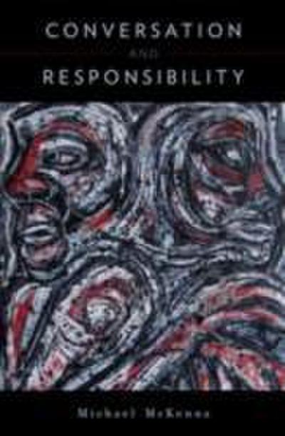 Conversation and Responsibility