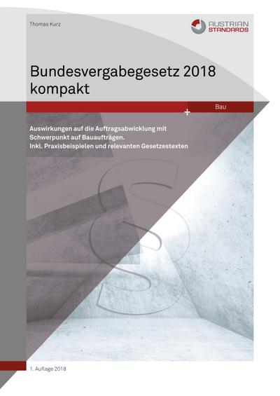 Bundesvergabegesetz 2018 kompakt