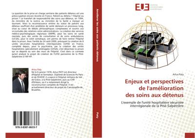 Enjeux et perspectives  de l’amélioration  des soins aux détenus
