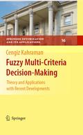 Fuzzy Multi-Criteria Decision Making