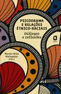 Psicodrama e relações étnico-raciais