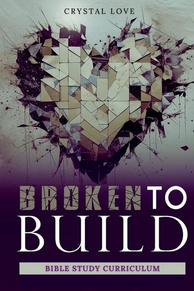 Broken to Build