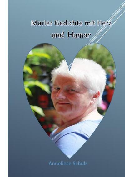Marler Gedichte mit Herz und Humor
