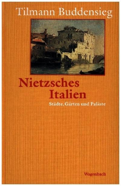 Nietzsches Italien 