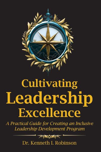 Cultivating Leadership Excellence