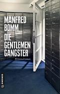 Die Gentlemen-Gangster