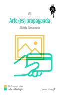 El arte (es) propaganda