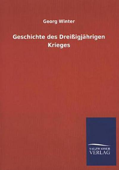 Geschichte des Dreißigjährigen Krieges