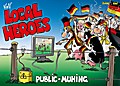 Local Heroes - Public Muhing