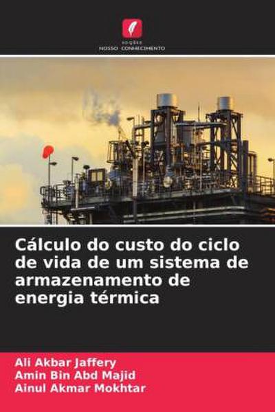 Cálculo do custo do ciclo de vida de um sistema de armazenamento de energia térmica
