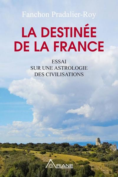 La destinee de la France