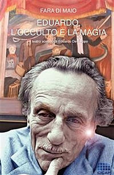 Eduardo, l’occulto e la magia