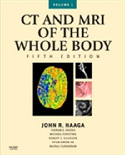 Computed Tomography & Magnetic Resonance Imaging Of The Whole Body E-Book