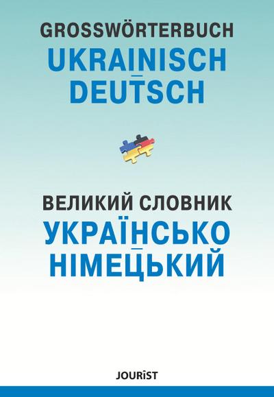 Großwörterbuch Ukrainisch-Deutsch