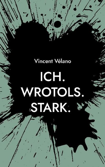 Ich. Wrotols. Stark